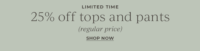 25% off regular price tops